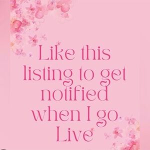 Like and share this listing for when I go live